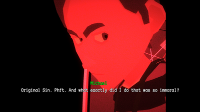 "Original Sin. Phft. And what exactly did I do that was so immoral?"